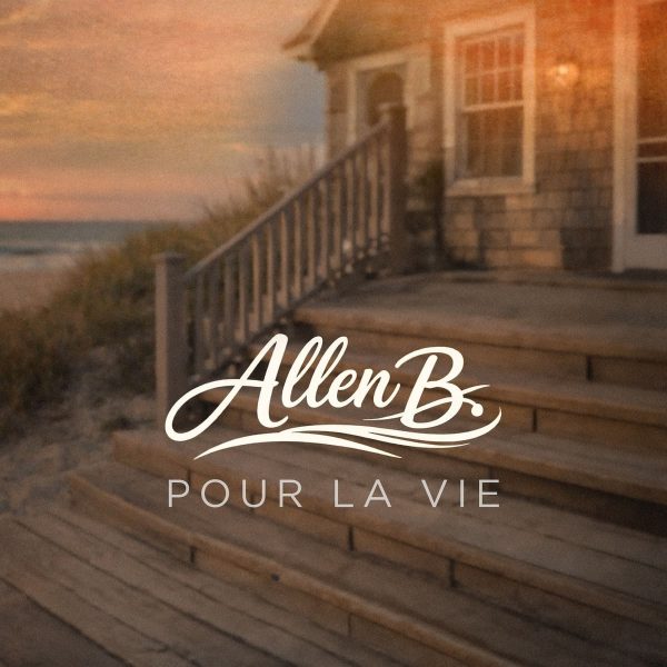 Allen B. - Pour la vie