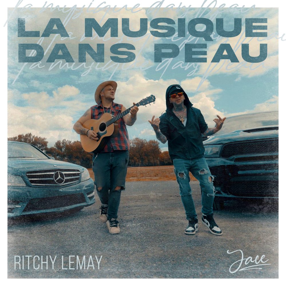 Ritchy Lemay et Jace - La musique dans peau